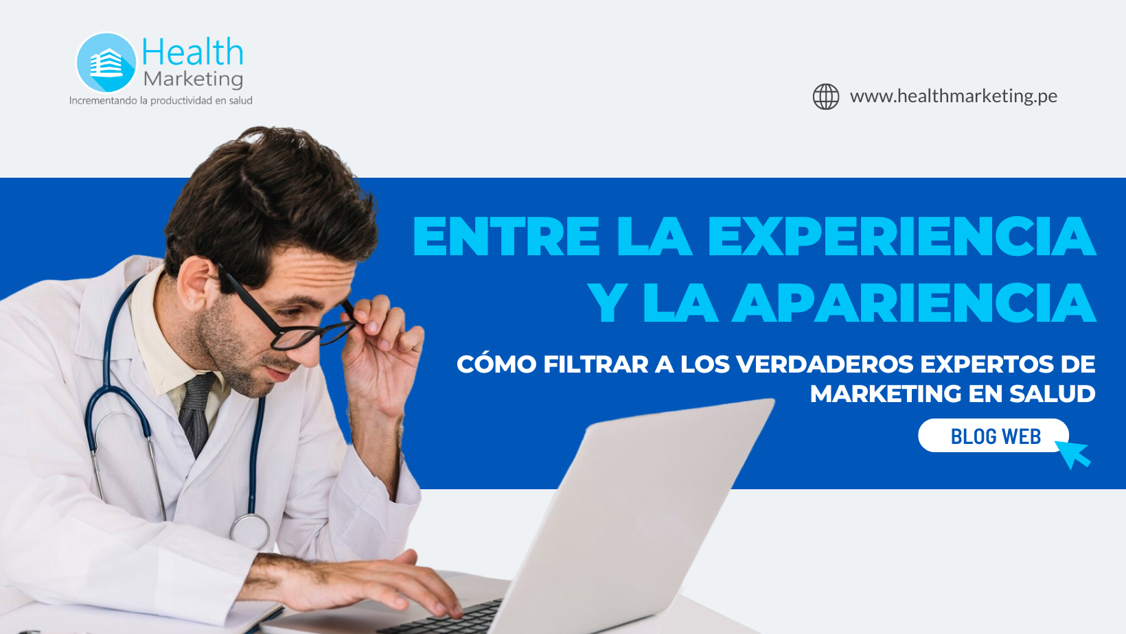 Entre la experiencia y la apariencia Cómo filtrar a los verdaderos expertos de marketing en salud