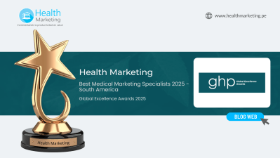 Health Marketing es reconocida como Best Medical Marketing Specialists 2025 – South America por Global Health & Pharma